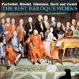 Pachelbel, Händel, Telemann, Bach and Vivaldi: The Best Baroque Works