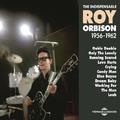 The Indispensable Roy Orbison (1956-1962)