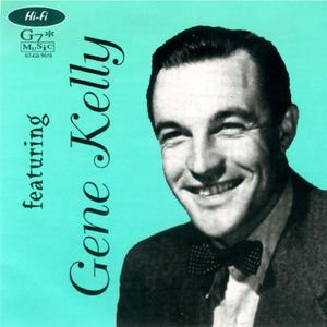 Gene Kelly-Singing In The Rain  立体声伴奏 （升2半音）