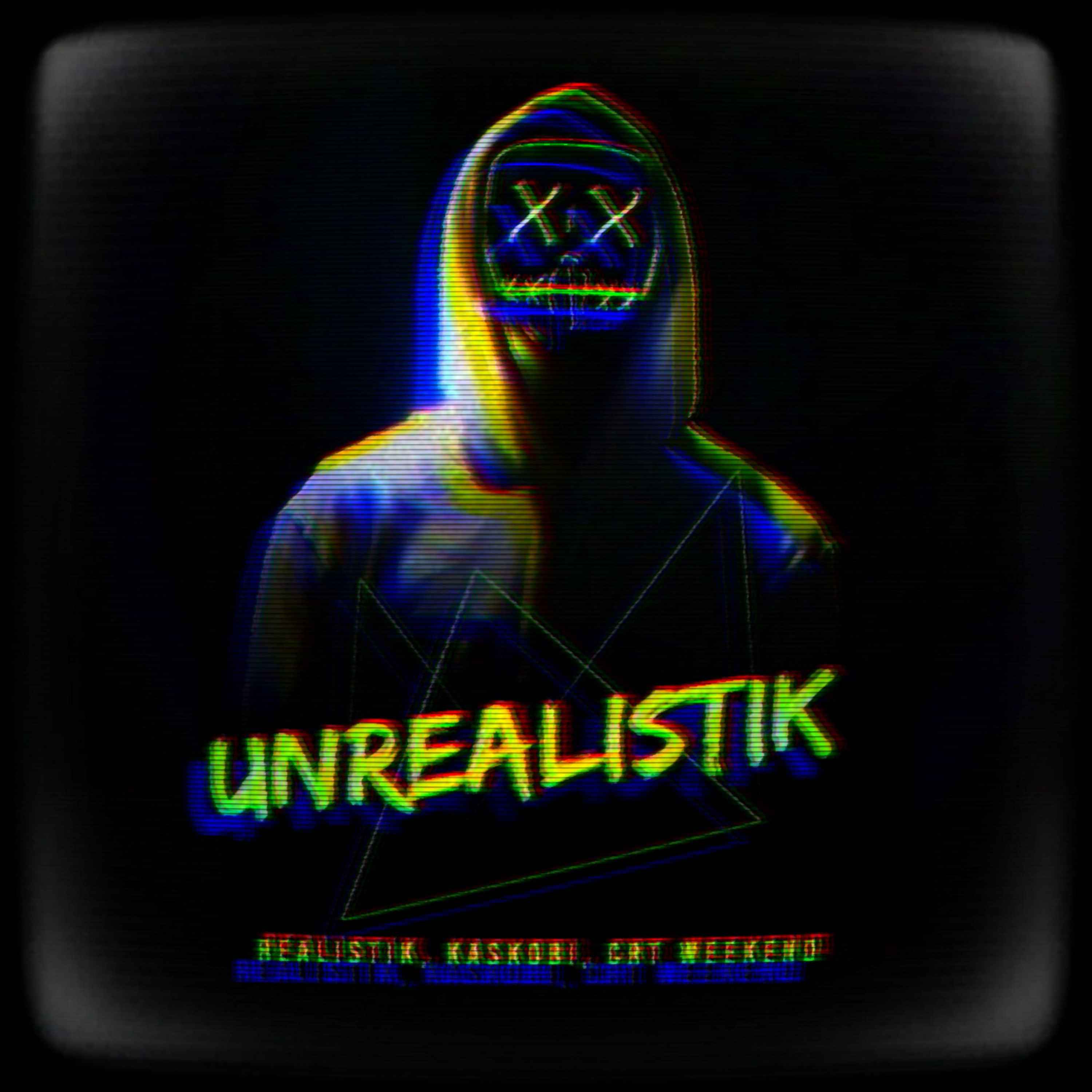 Realistik - Unrealistik (Kaskobi Remix)