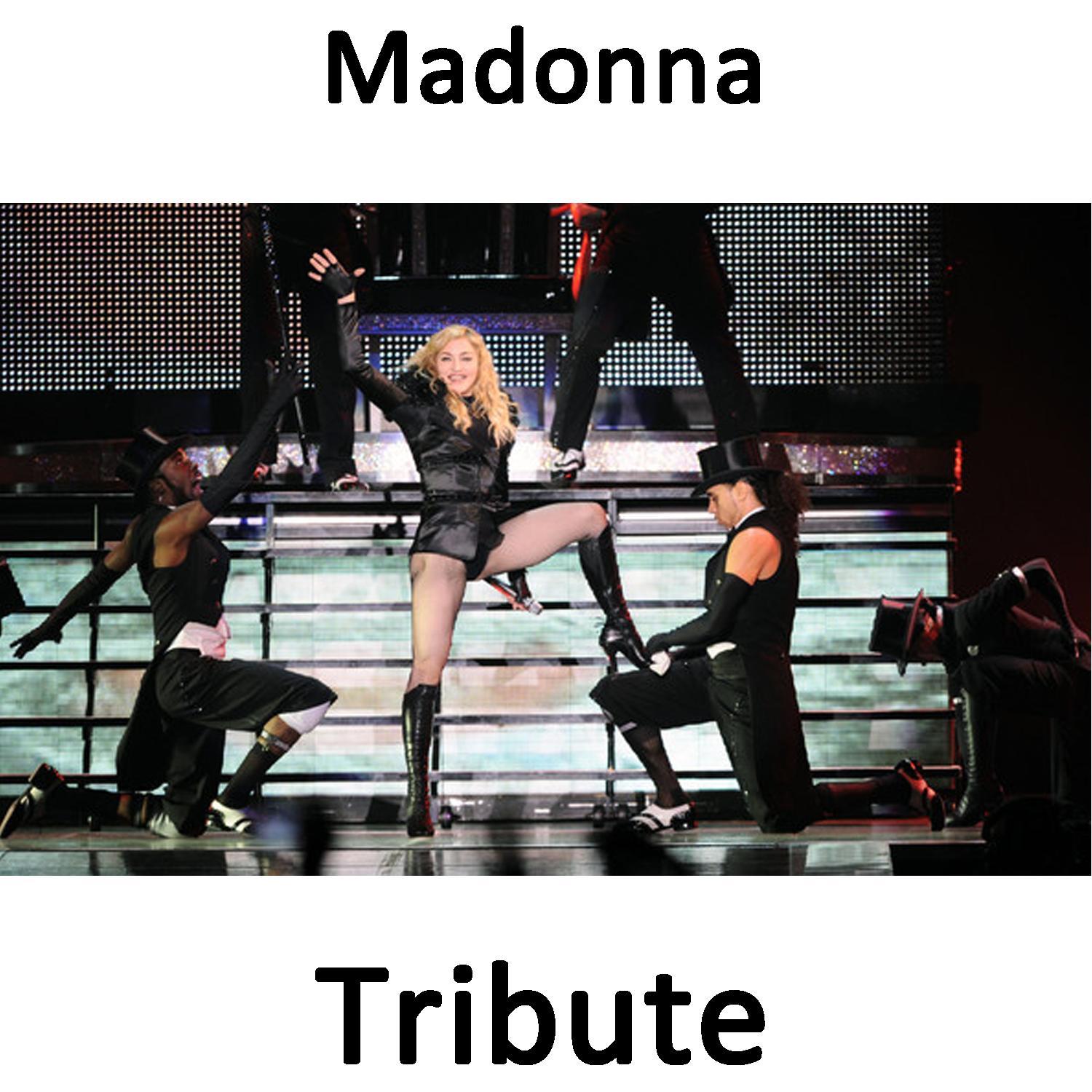Bad Girl: Tribute To Madonna Part 1