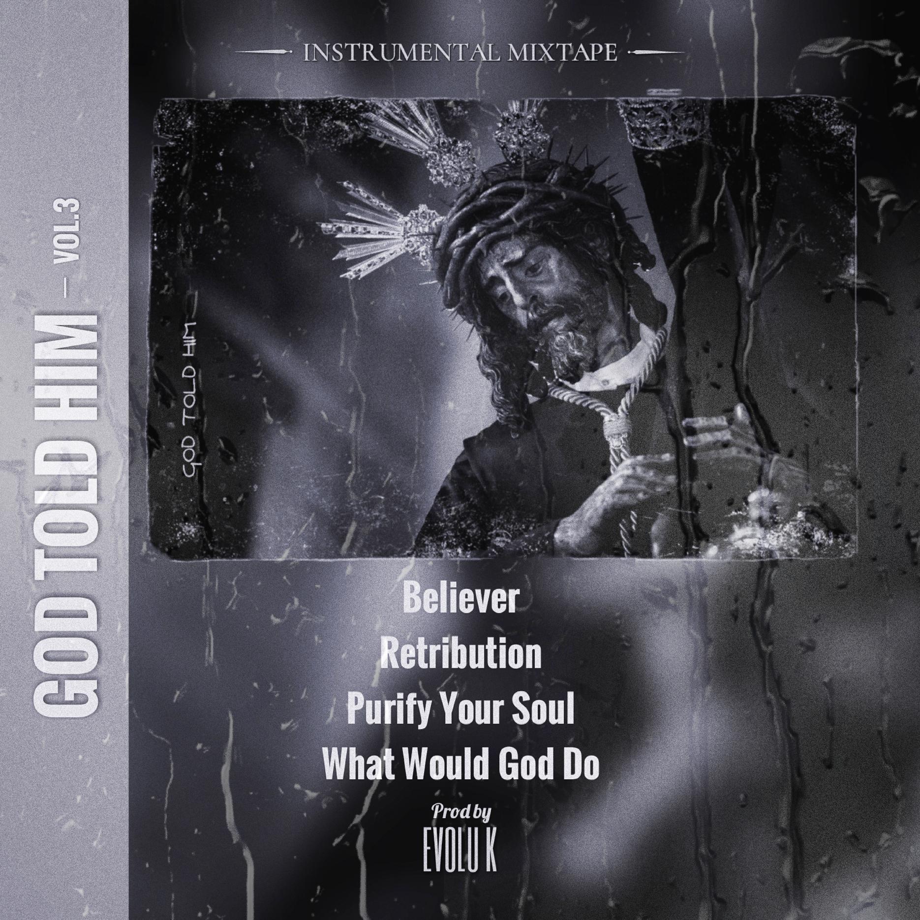 GOD TOLD HIM-Vol.3专辑