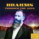 Brahms Through the Ages专辑