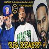 One&Only Quija - BIG BIZZNESS (feat. KXNG CROOKED & D-A-DUBB)