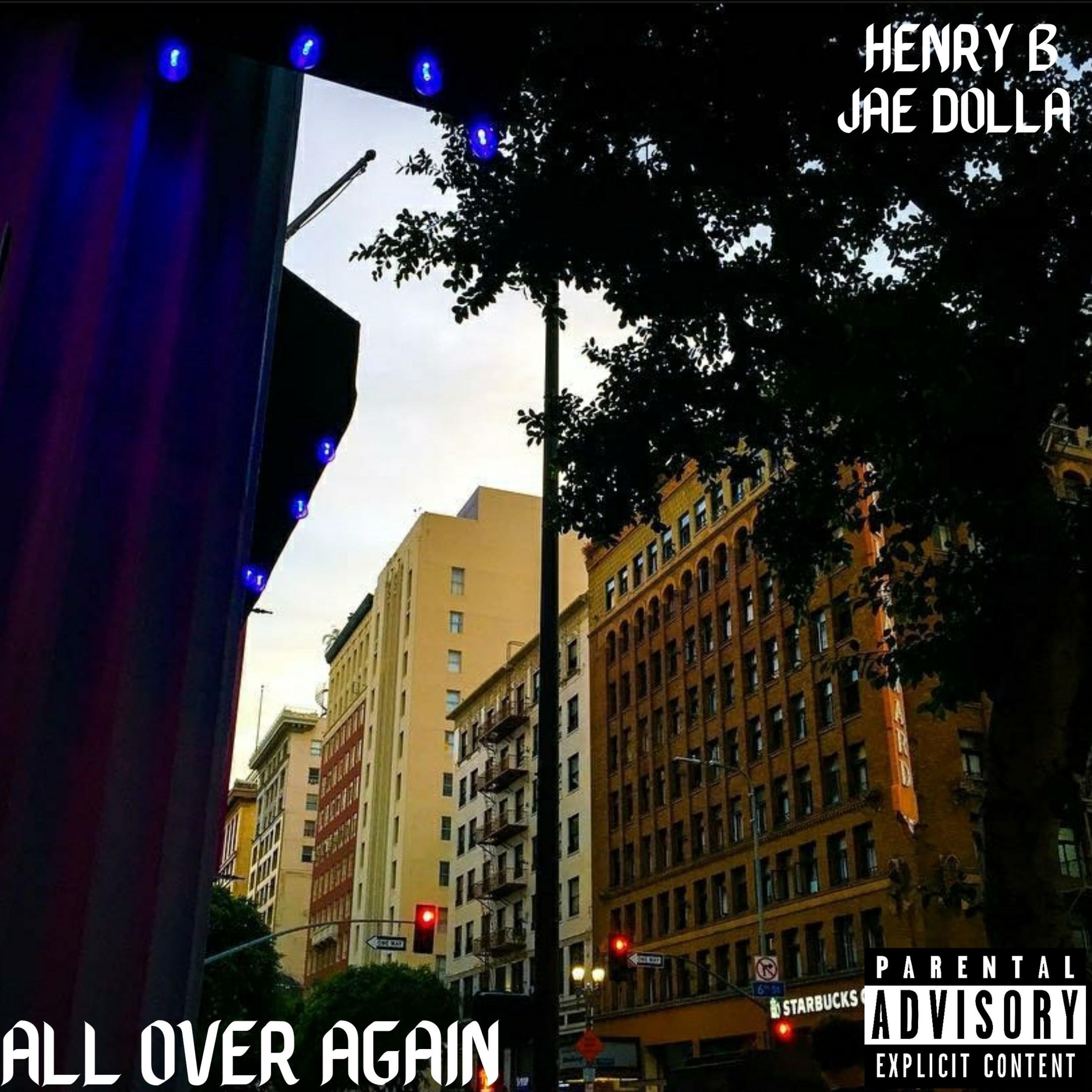 All Over Again (feat. Jae Dolla)