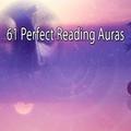 61 Perfect Reading Auras