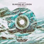 Blinding My Vision (Bvrn Remix)专辑