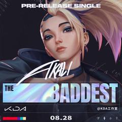 THE BADDEST（翻自 KD/A）