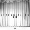 Intermission I & II专辑