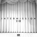 Intermission I & II