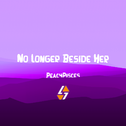 No Longer Beside Her (feat. Vivian)专辑