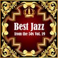 Best Jazz from the 50s Vol. 19