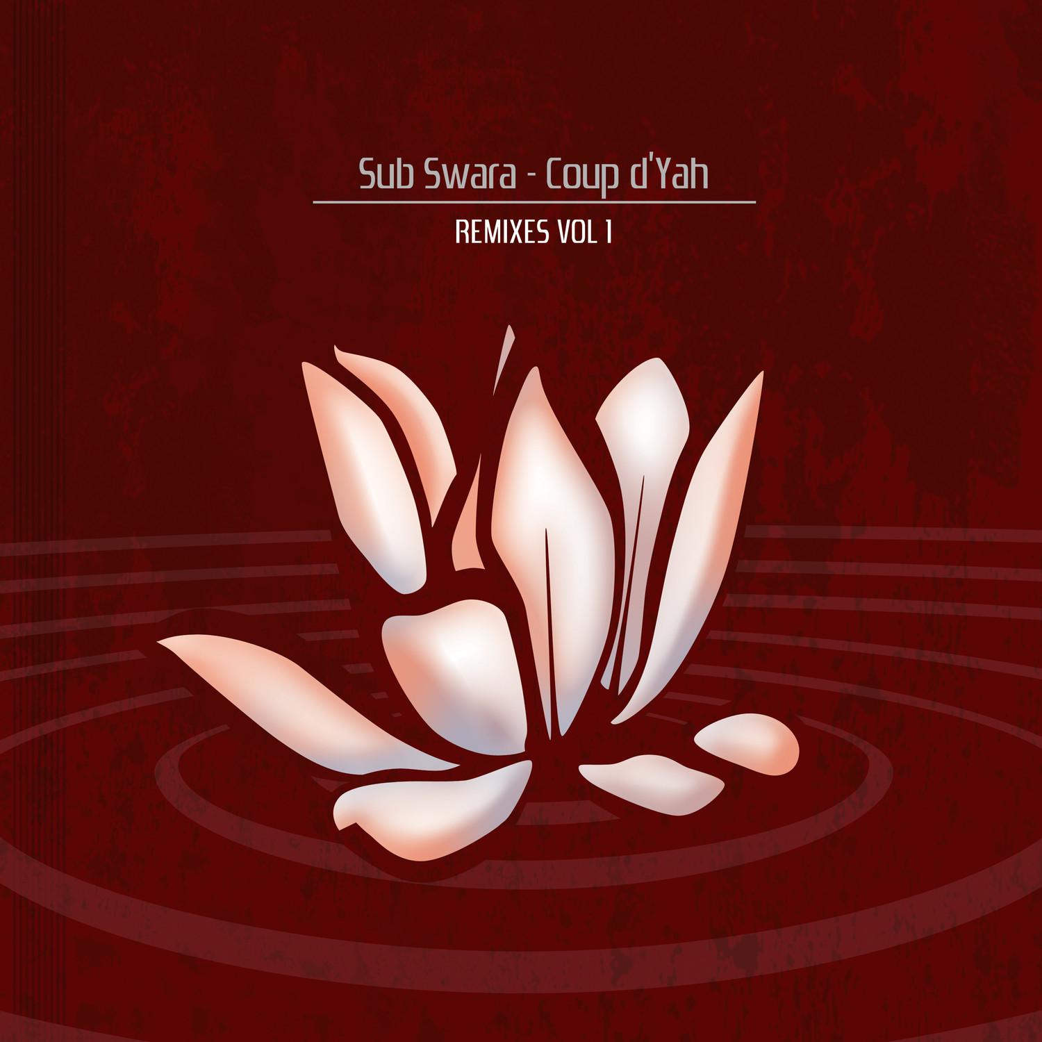 Coup d'Yah Remixes Volume 1
