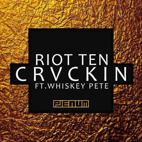 Riot Ten - Crvckin