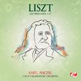 Liszt: Les Preludes, S. 97 (Digitally Remastered)