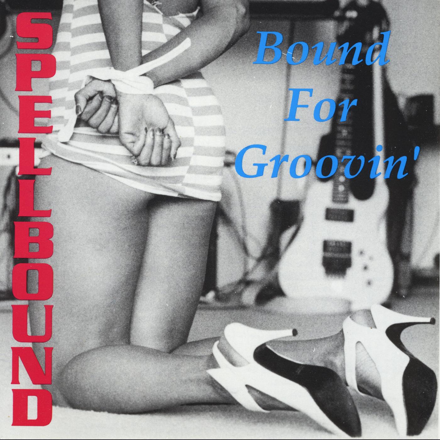 Bound for Groovin'