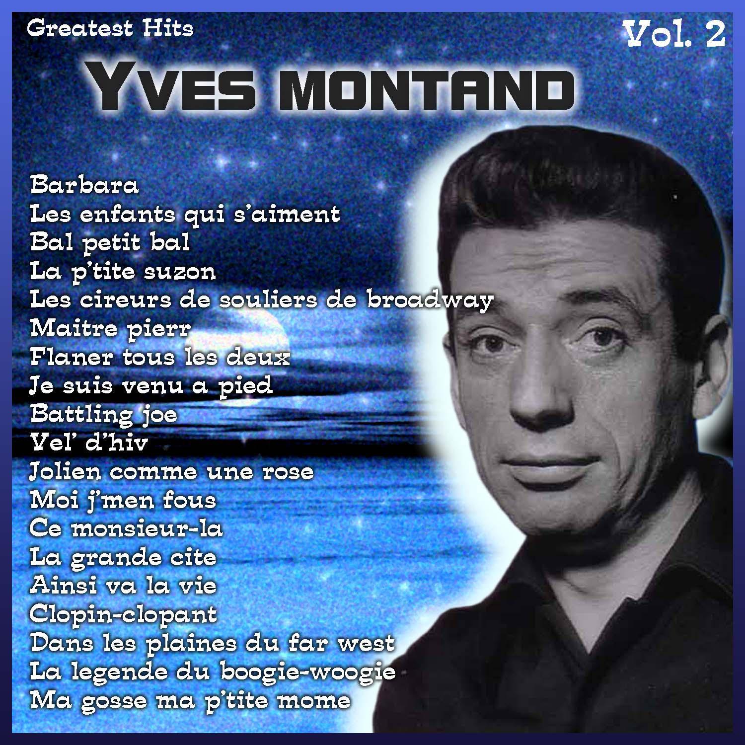 Greatest Hits: Yves Montand Vol. 2专辑