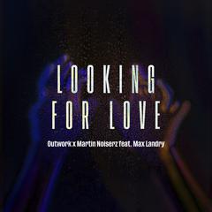 Looking for Love