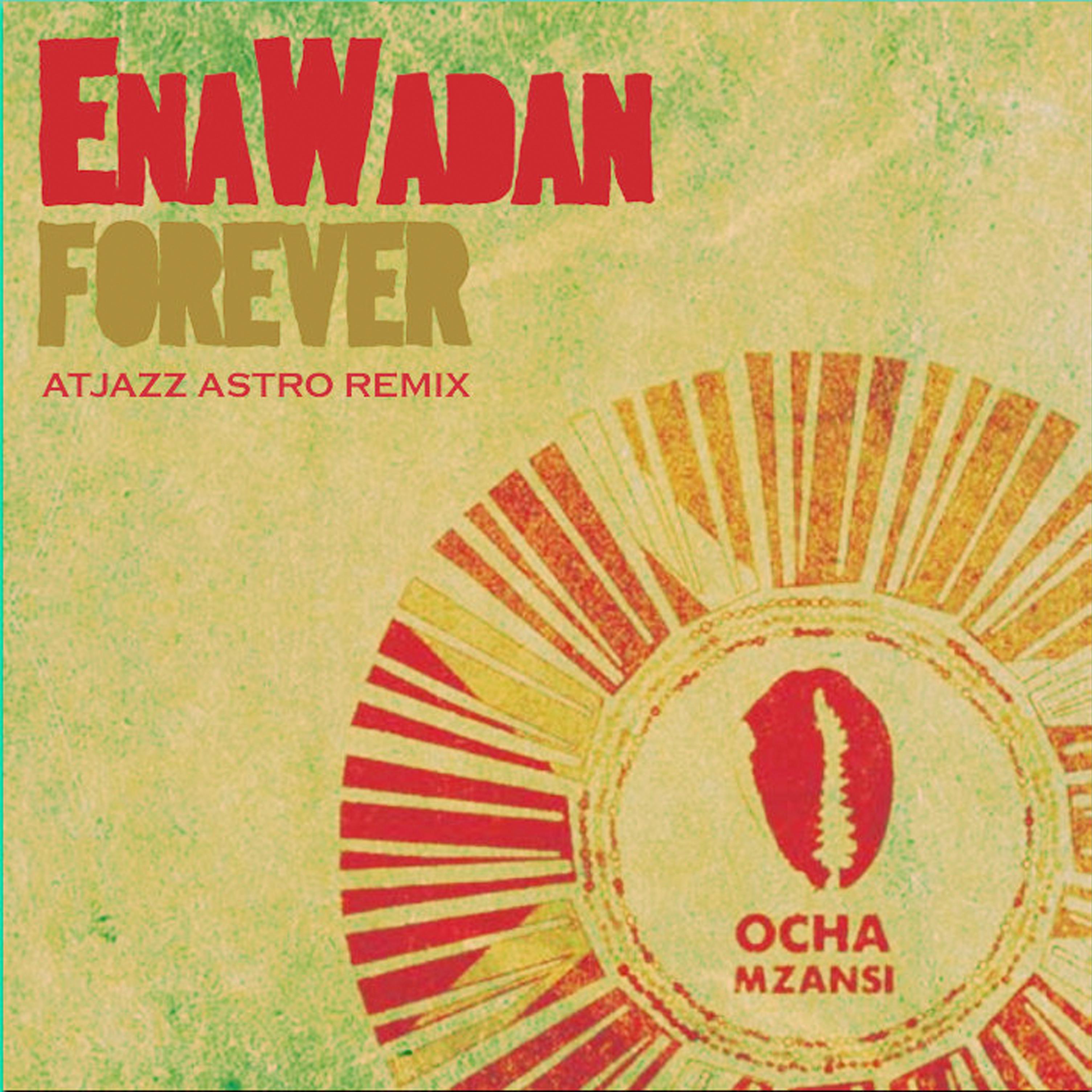 Forever (Atjazz Mixes)