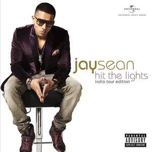 Jay Sean、Lil Wayne - HIT THE LIGHTS （降1半音）