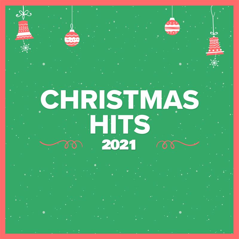 Christmas Hits 2021专辑