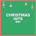 Christmas Hits 2021专辑