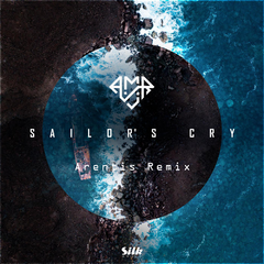 A.M.R-Sailor's Cry (Arentis Remix)（Arentis remix）