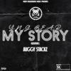 YNG Bear - My Story (feat. Auggy Stackz)