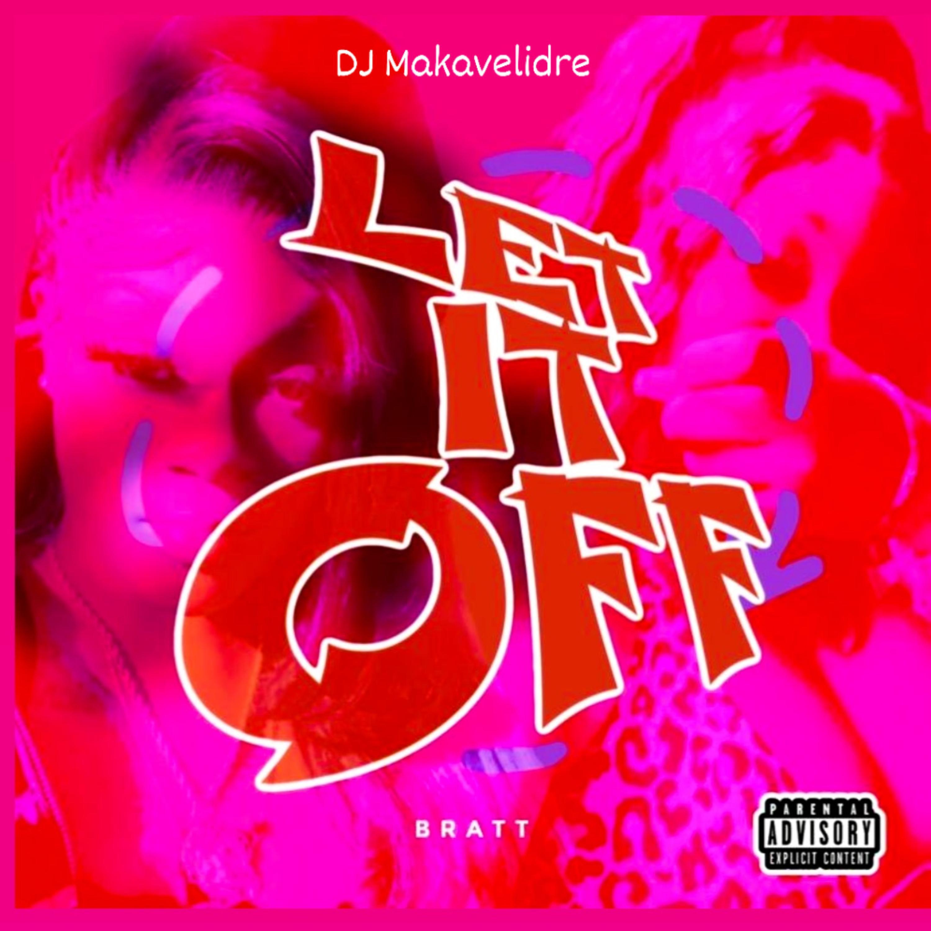 DJ Makavelidre - Let It Off