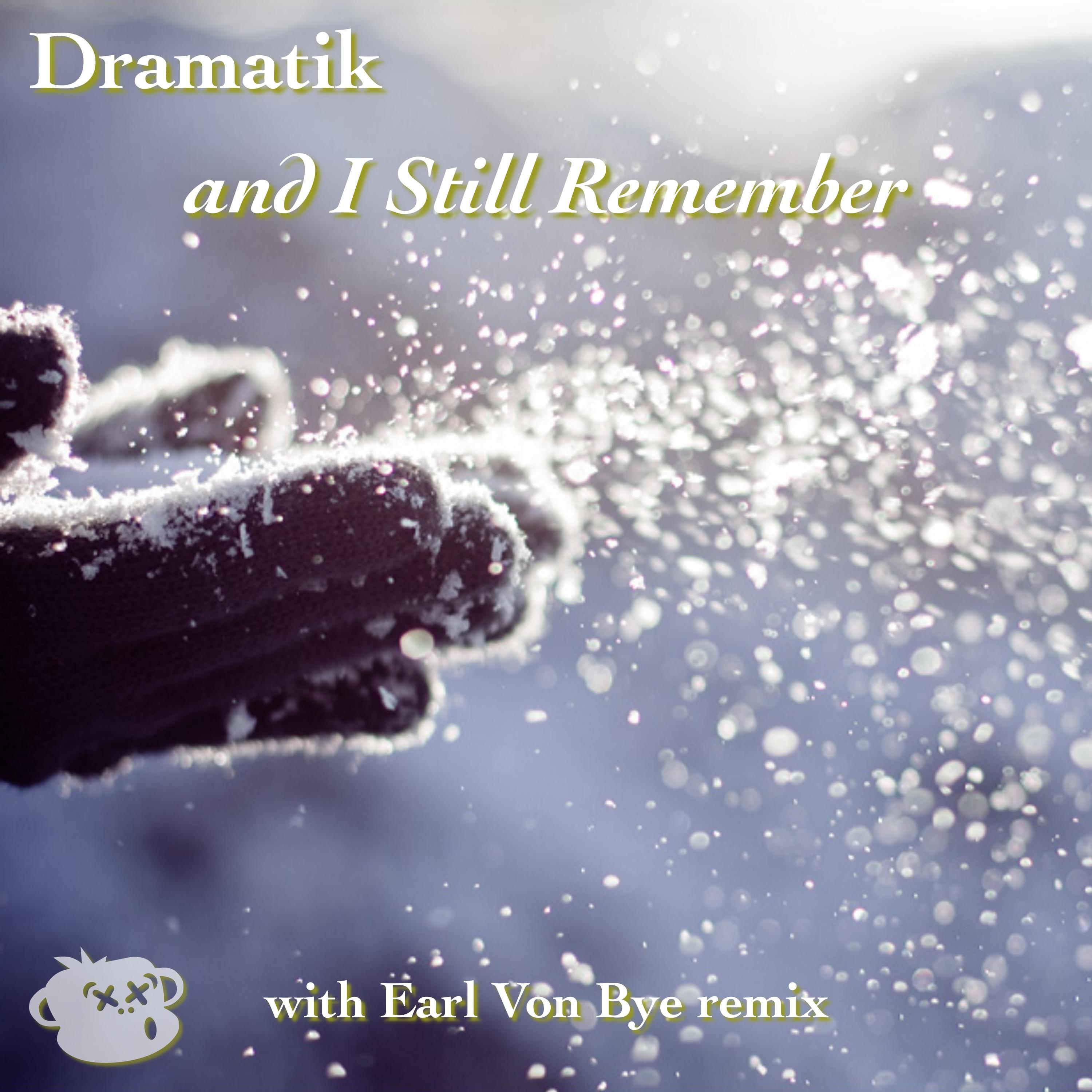And I Still Remember