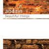 Andain - Beautiful Things (Gabriel & Dresden Unplugged Mix)