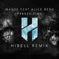 Freeze Time (Hibell Remix)