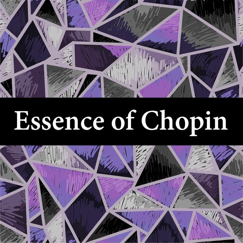 Essence of Chopin