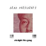 Dead Presidents (Jay-Z Dead Presidents Remix)专辑
