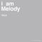 I Surrender All (I Am Melody 3)专辑