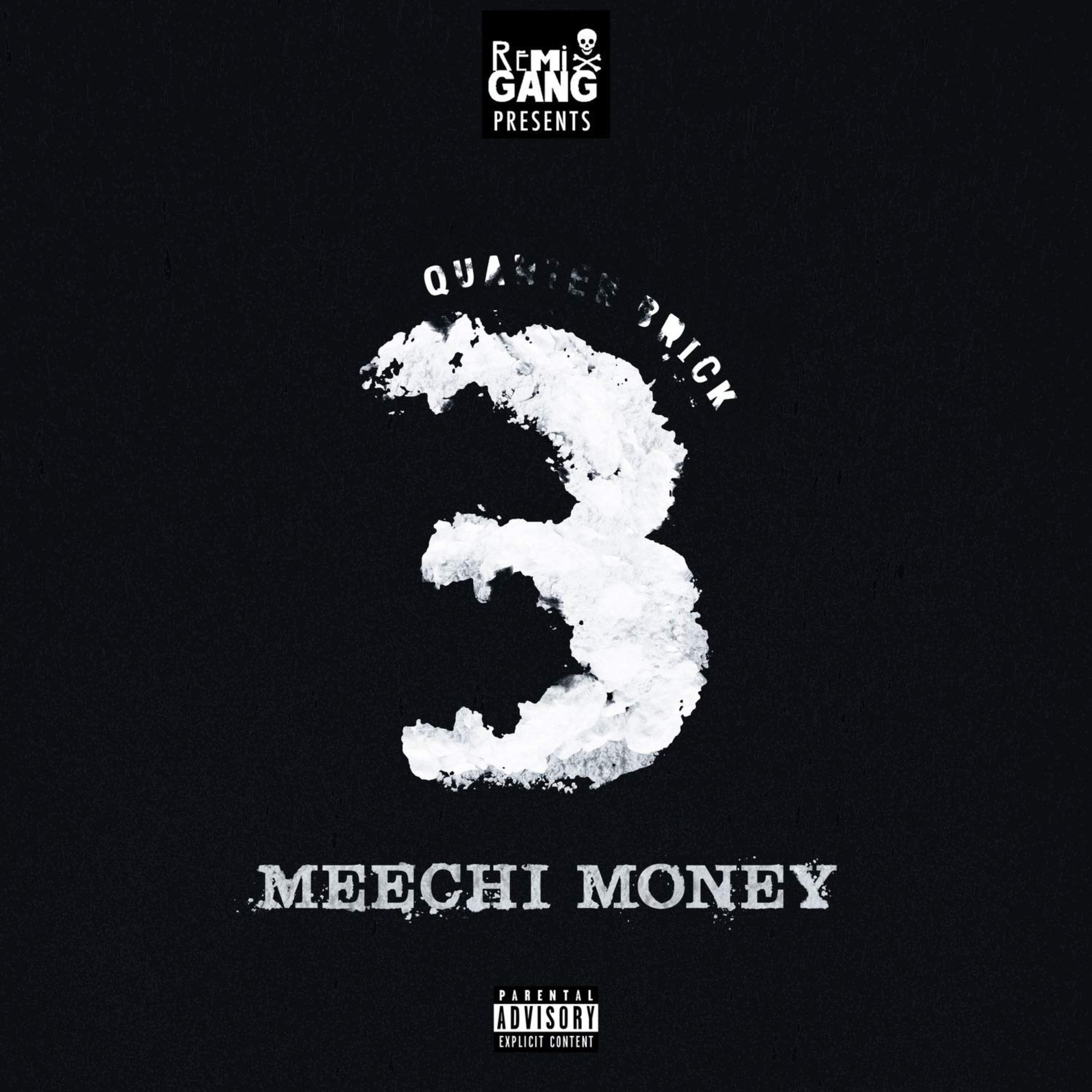 Meechi Money - Join The Gang