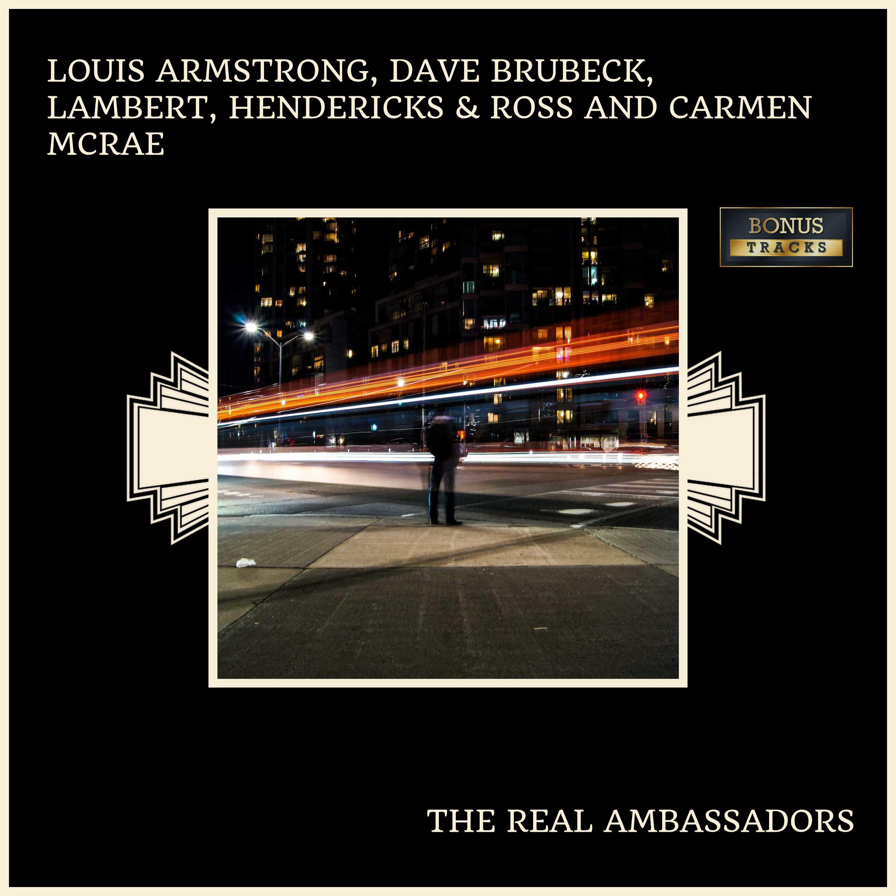 The Real Ambassadors (With Bonus Tracks)专辑