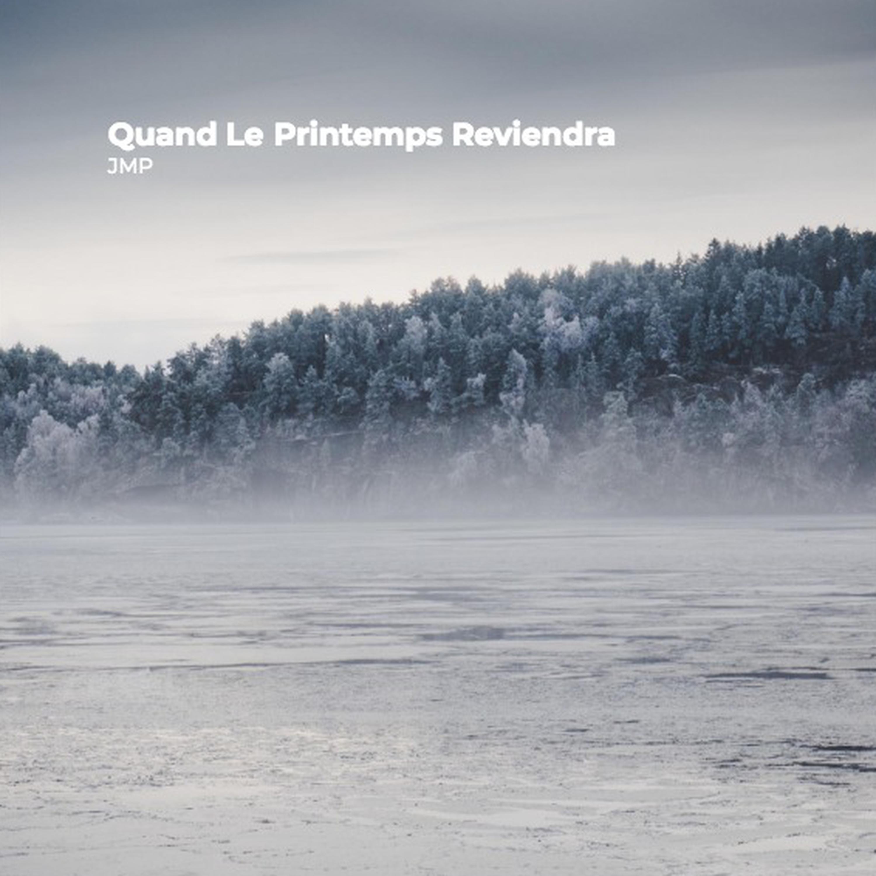 Quand Le Printemps Reviendra