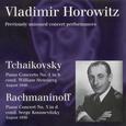 TCHAIKOVSKY, P.I.: Piano Concerto No. 1 / RACHMANINOV, S.: Piano Concerto No. 3 (Horowitz, Hollywood