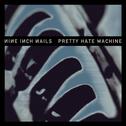Pretty Hate Machine专辑