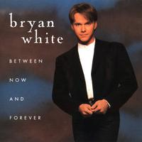 原版伴奏   Bryan White - Between Now And Forever ( Karaoke )