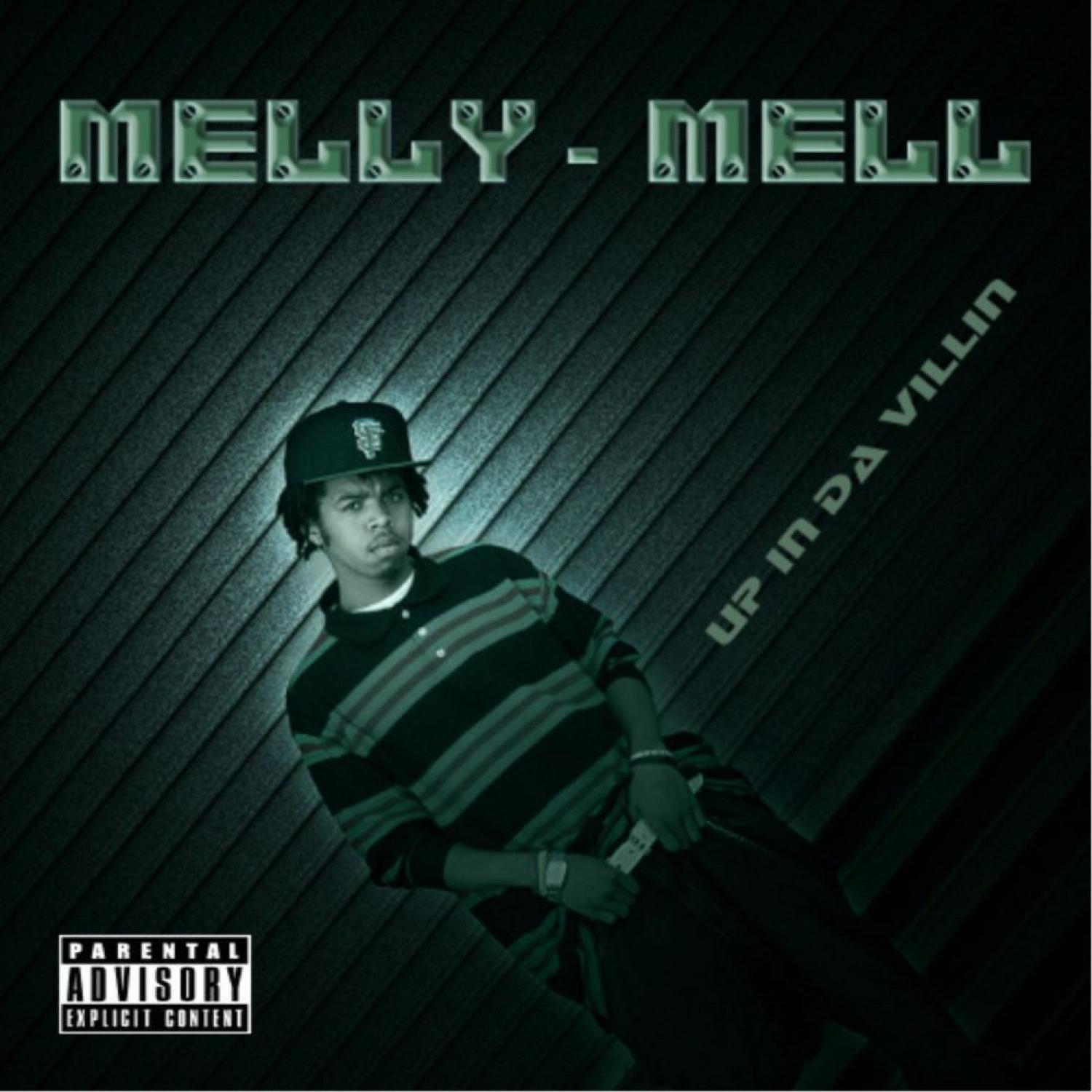 Melly Mell Tha Mobsta - Mobbed Up
