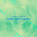 Young Dumb & Broke (The ShareSpace Australia 2017)专辑