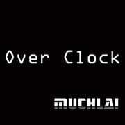 OverClock（intro edit）