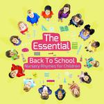 The Essential Back to School Nursery Rhymes for Children专辑