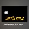 DJ SB no Beat - Cartão Black