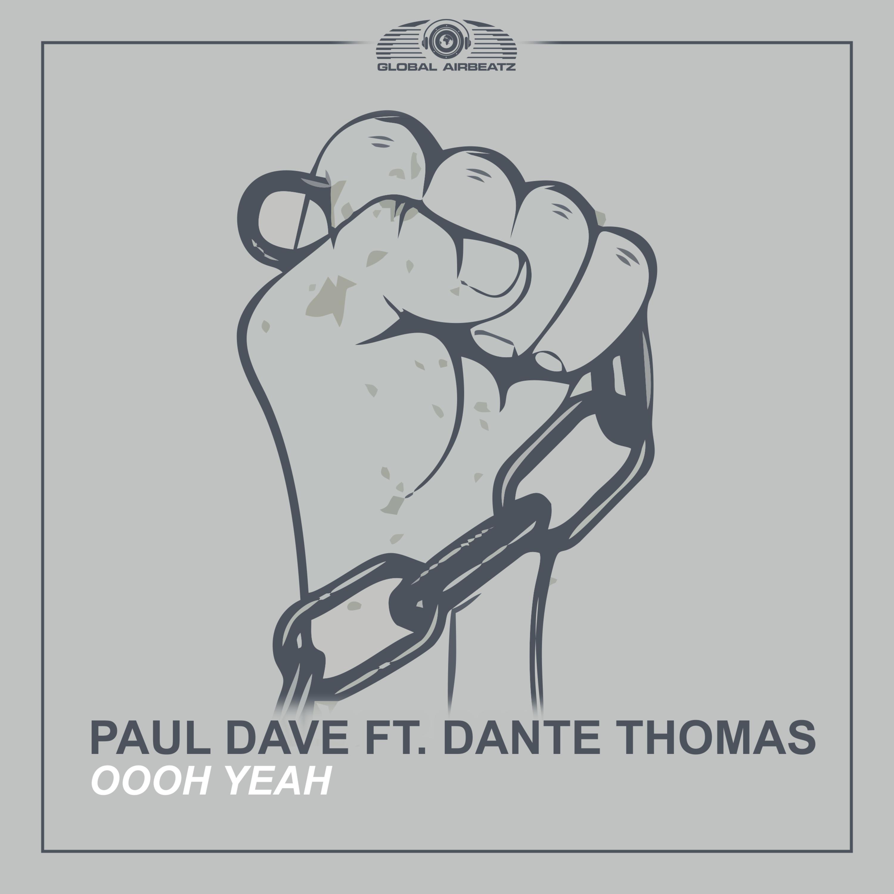 Paul Dave - Oooh Yeah (Marasco & DJ Nessen Remix)