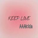 KEEP LOVE