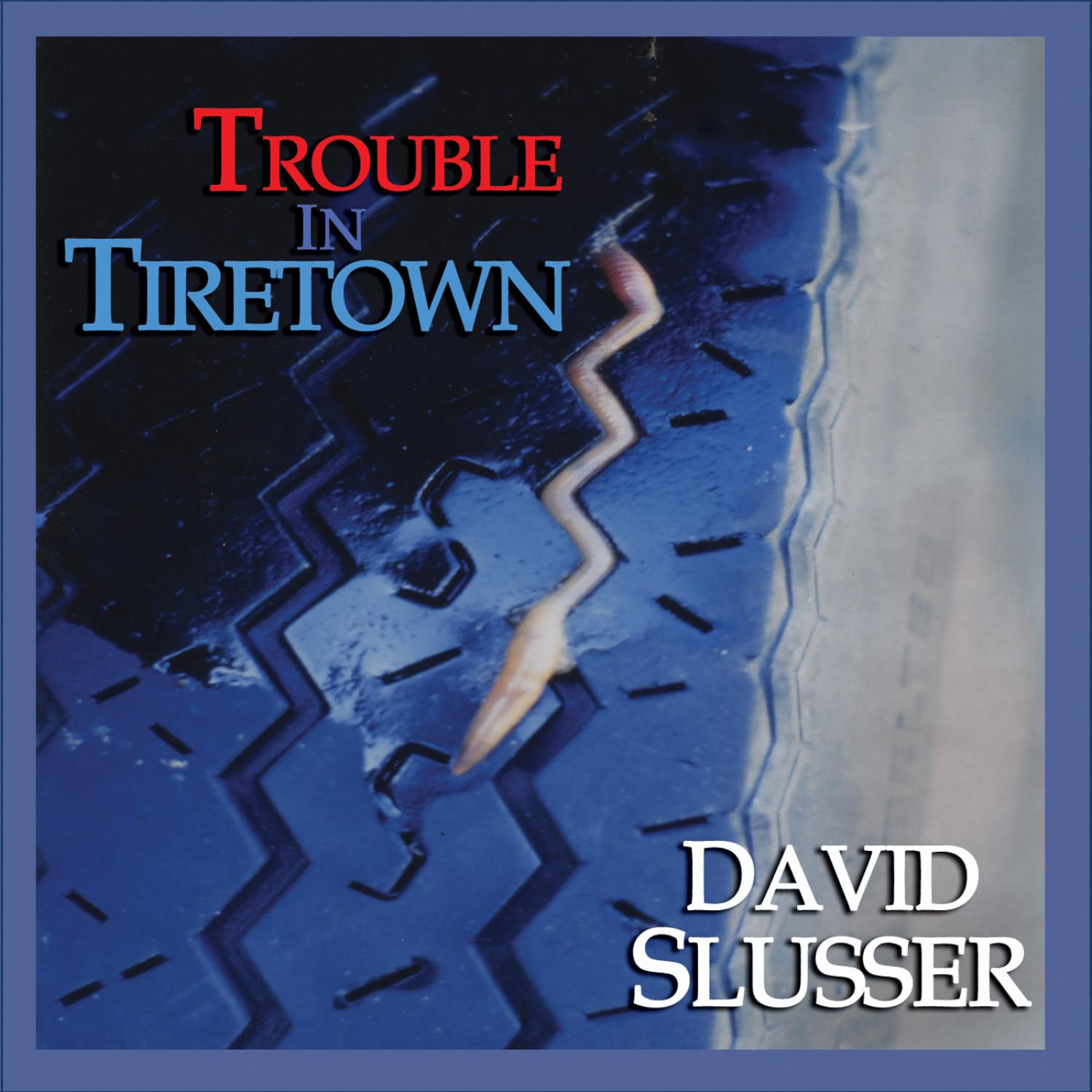 Trouble In Tiretown