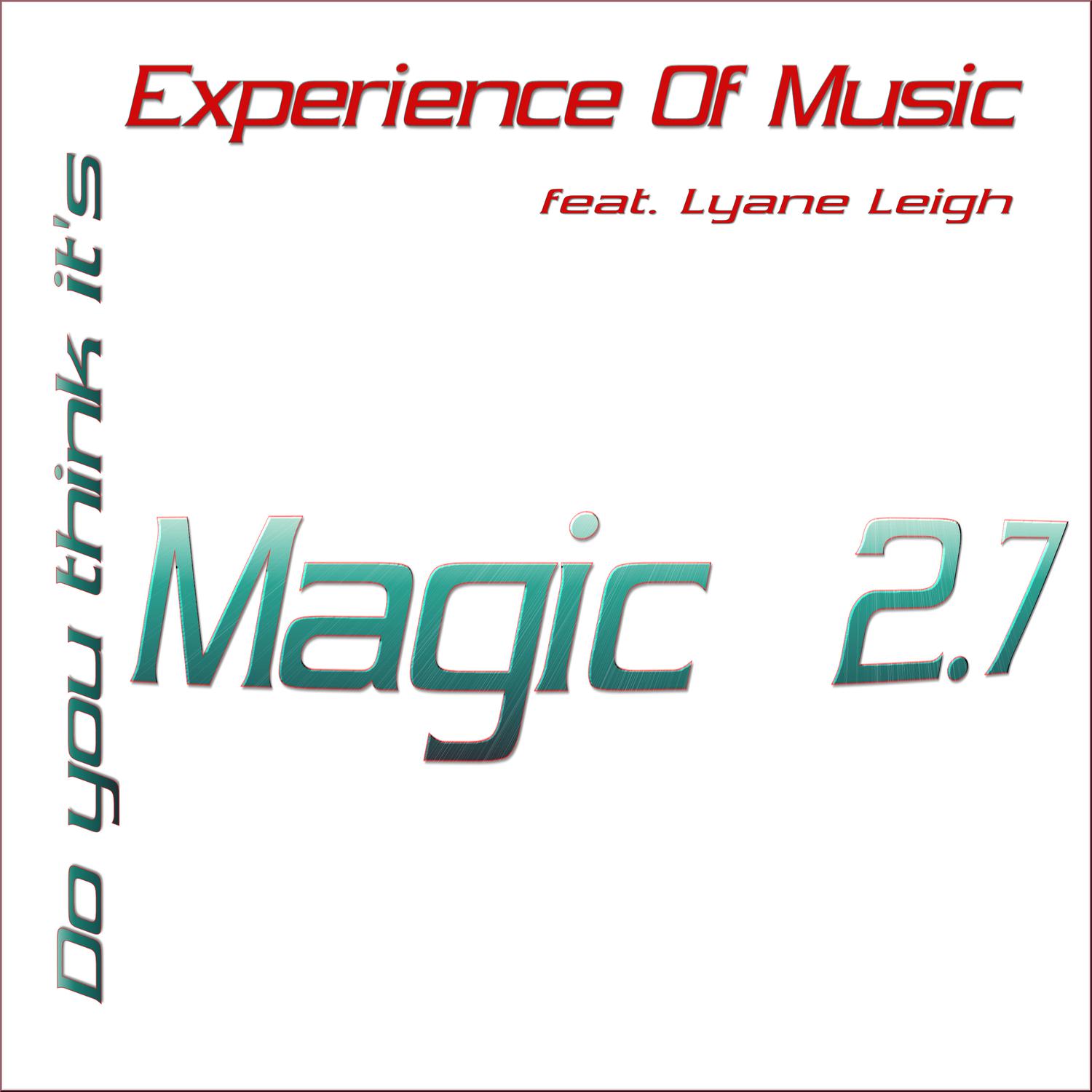 Lyane Leigh - (Do You Think It's) Magic? 2.7 (Gsx Version)